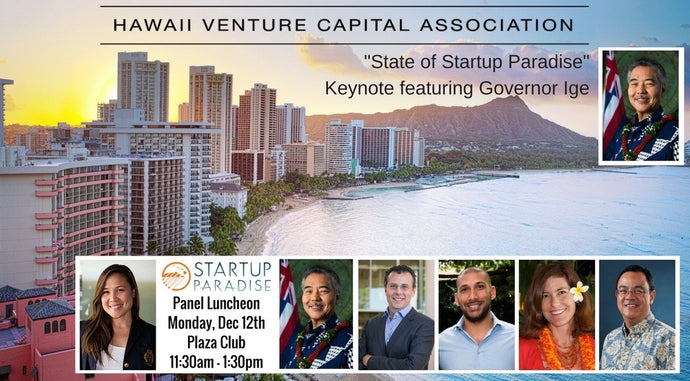 Luncheon Recap: State of Startup Paradise featuring Governor Ige