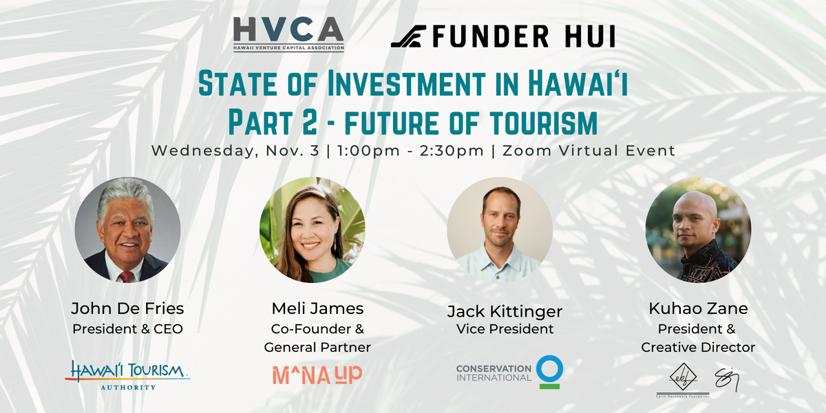 Event Recap: Future of Tourism with John De Fries – HVCA