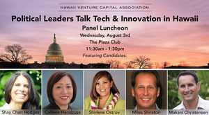 Luncheon Recap: Political Leaders Talk Tech & Innovation in Hawaii